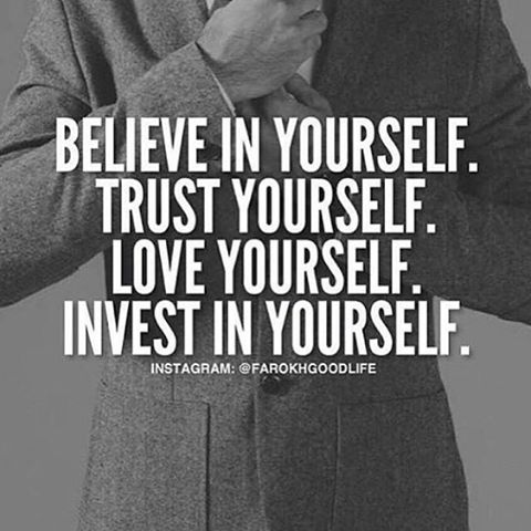 believe in yourself